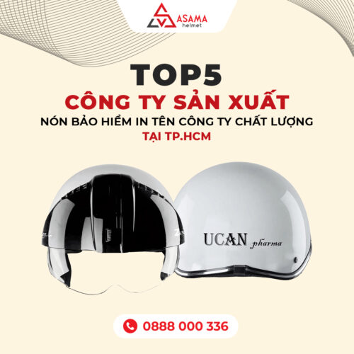 Nón bảo hiểm in tên công ty: Top 5 xưởng sản xuất uy tín nhất