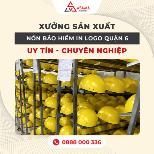 Nón bảo hiểm in logo khu vực Quận 6 cũ - Tối ưu chi phí cho SMB, đại lý, cửa hàng