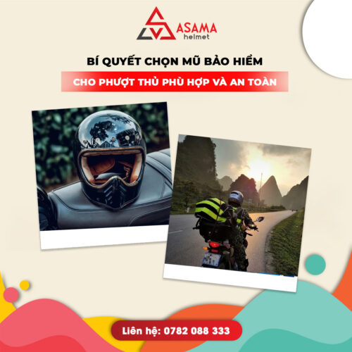 Bí quyết chọn mũ bảo hiểm cho phượt thủ phù hợp và an toàn
