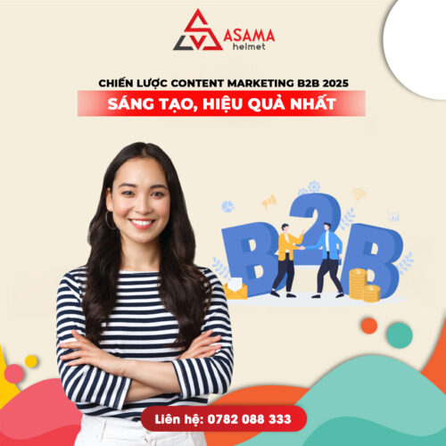Chiến lược Content Marketing B2B 2025 sáng tạo, hiệu quả nhất