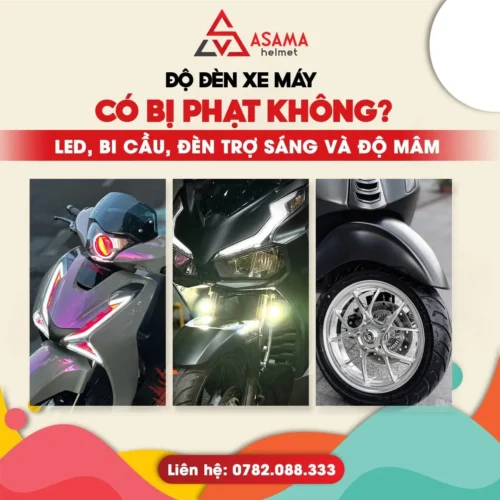 Độ đèn xe máy có bị phạt không? LED, bi cầu, đèn trợ sáng và độ mâm
