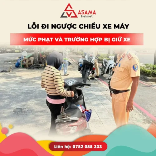 Lỗi đi ngược chiều xe máy: Mức phạt và trường hợp bị giữ xe