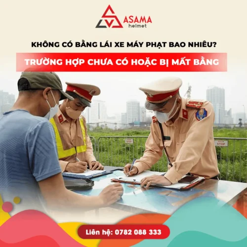Không có bằng lái xe máy phạt bao nhiêu? Mức phạt mới nhất 2026