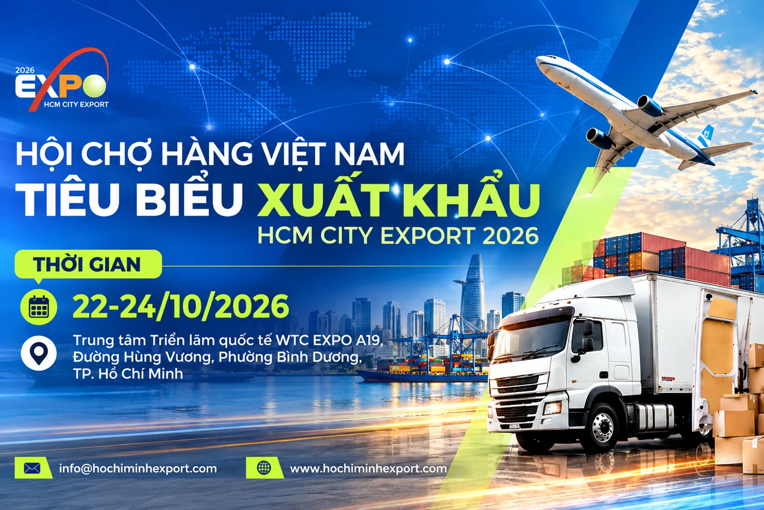 Ho Chi Minh City Export 2026 (HCMC Export 2026) diễn ra từ ngày 22 đến 24/10/2026